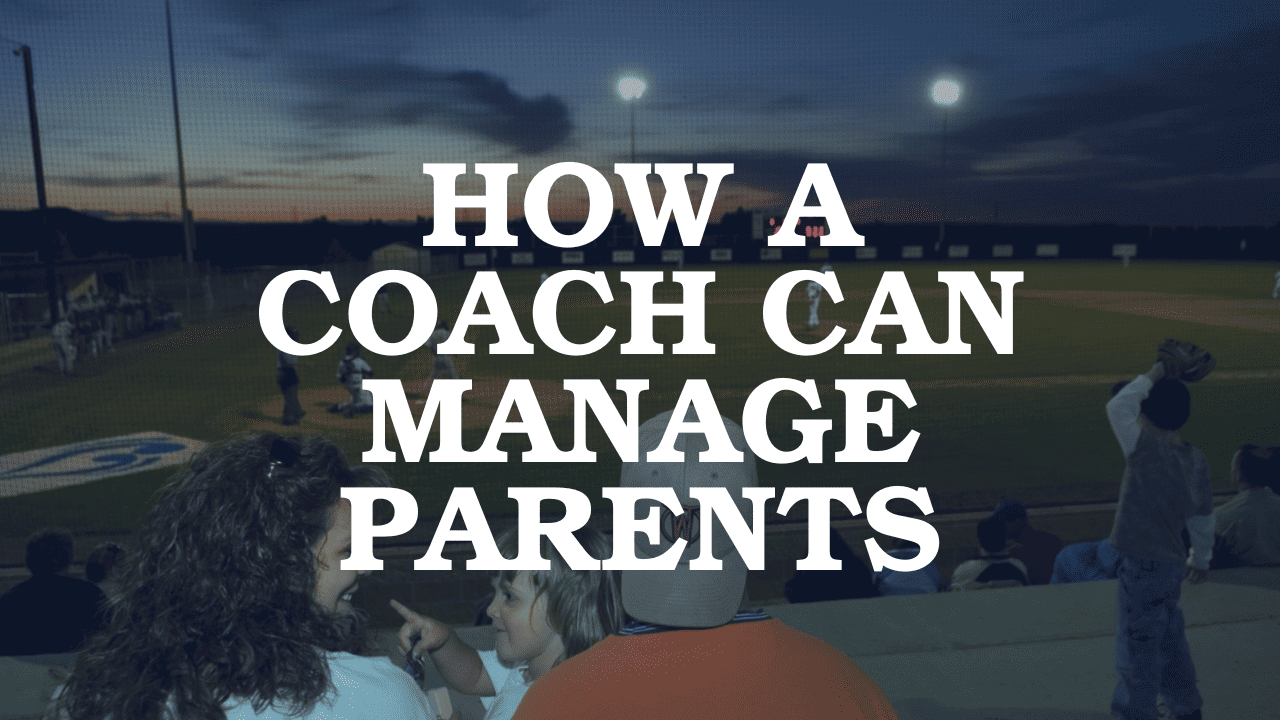 how-a-youth-baseball-coach-ban-best-manage-parents-gameday-baseball