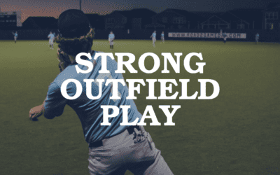 Focusing on Strong Outfield Play. It’s More Than Picking Dandelions!