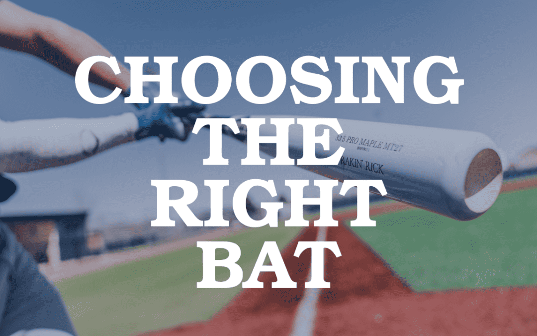 Choosing the Right Bat